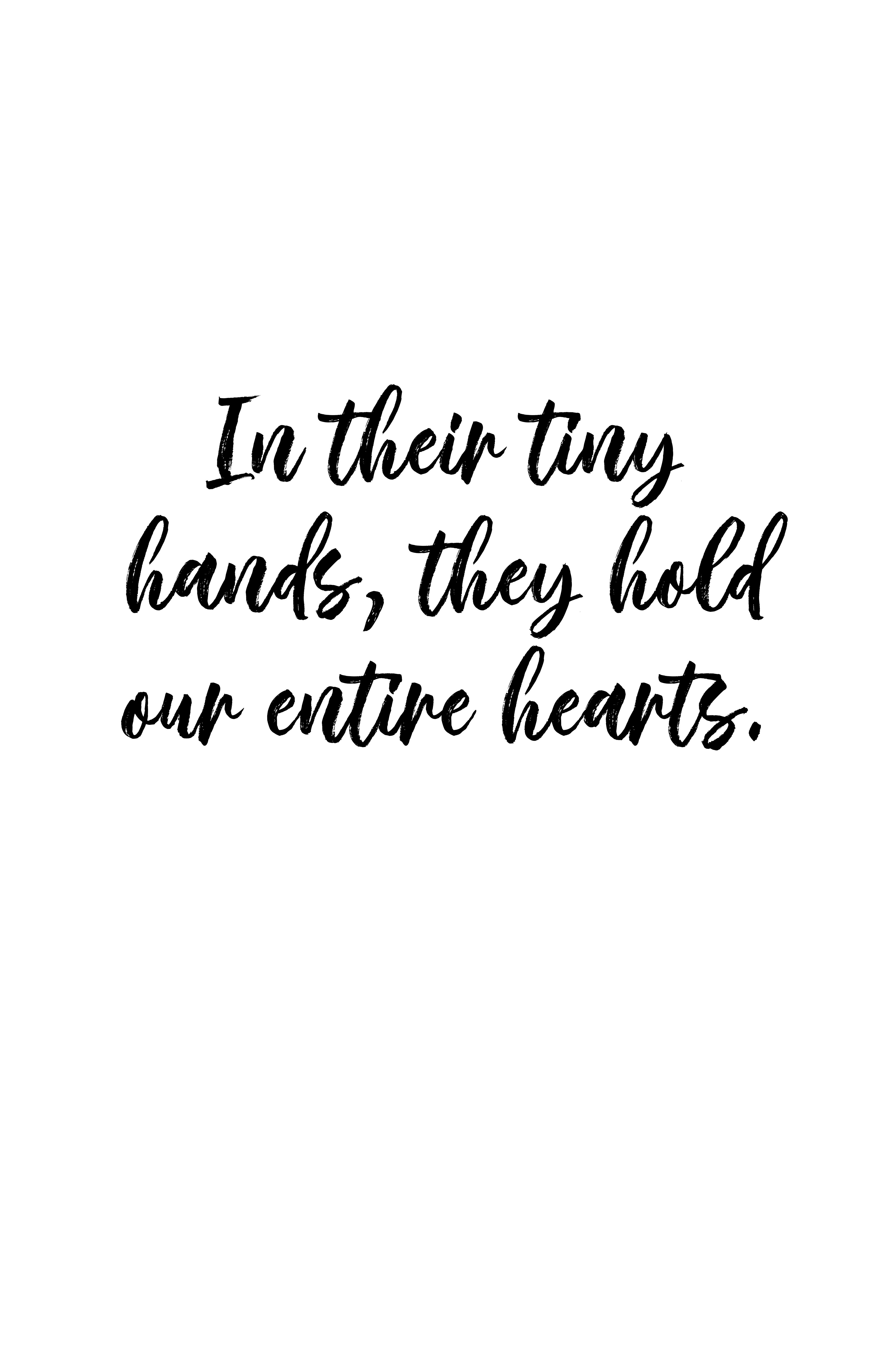 tiny hands hearts quotes